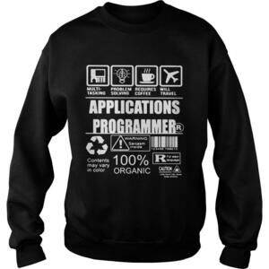 Applications Programmer Warning Sarcasm Inside Contents May Vary In Color